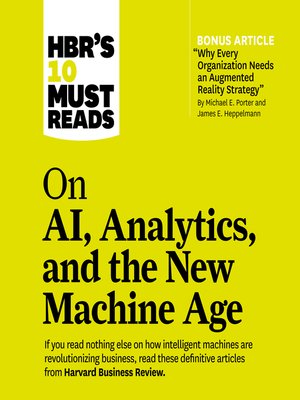 cover image of HBR's 10 Must Reads on AI, Analytics, and the New Machine Age